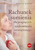 Rachunek sumienia dla pragnących uzdrowienia wewnętrznego Rachunek sumienia dla pragnących uzdrowienia wewnętrznego