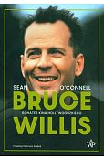 Bruce Willis Bohater kina hollywoodzkiego