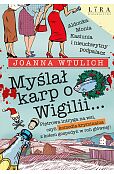 Myślał karp o Wigilii…