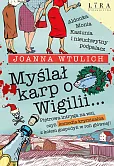 Myślał karp o Wigilii…