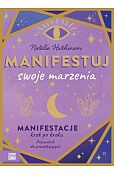 Manifestuj swoje marzenia