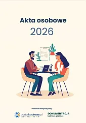 Akta osobowe 2026 - prowadzenie, przechowywanie,,zbiorowa Praca