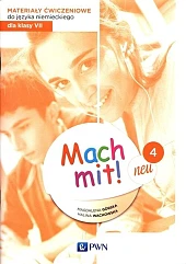 Mach mit! neu 4 Materiały ćwiczeniowe do języka niemieckiego dla klasy 7 Mach mit! neu 4 Materiały ćwiczeniowe do języka niemieckiego dla klasy 7