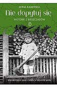 Nie dopytuj się. Historie z Bieszczadów