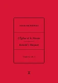 Adam Mickiewicz. L’Église et le Messie / Kościół i Mesjasz. Część II, vol. 1.