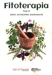 Fitoterapia Tom 2 - zbiór artykułów,