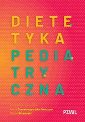 Dietetyka pediatrycznaAneta Czerwonogrodzka-Senczyna