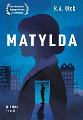 Matylda. Niemra, tom 2