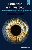 Leczenie wad wzroku Tom 1