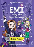 Emi i Tajny Klub Superdziewczyn 9 Hokus-Pokus