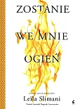 Zostanie we mnie ogień
