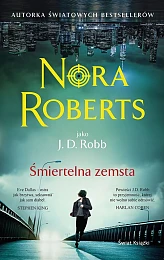 Śmiertelna zemstaNora Roberts Śmiertelna zemstaNora Roberts