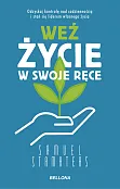 Weź życie w swoje ręce