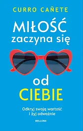 Miłość zaczyna się od ciebie Miłość zaczyna się od ciebie