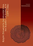 Rządy Zygmunta Jagiellończyka na Śląsku i w Łużycach (1499-1506) Rządy Zygmunta Jagiellończyka na Śląsku i w Łużycach (1499-1506)