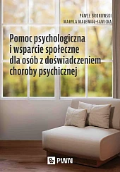 Pomoc psychologiczna i wsparcie społeczne dla,Paweł Bronowski