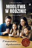 Modlitwa w rodzinie Modlitwa w rodzinie