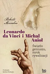 Leonardo da Vinci i Michał Anioł