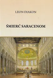 Śmierć SaracenomLeon Diakon
