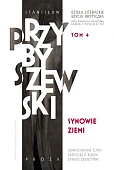 Dzieła literackie T.4 Ed.krytyczna Synowie ziemi