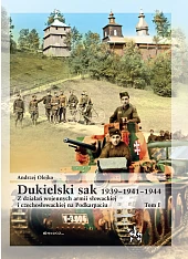 Dukielski sak 1939 - 1941 -,Andrzej Olejko Dukielski sak 1939 - 1941 -,Andrzej Olejko
