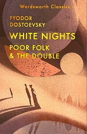 White Nights Poor Folk The Double