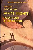 White Nights Poor Folk The Double