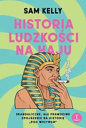 Historia ludzkości na hajuSam Kelly Historia ludzkości na hajuSam Kelly