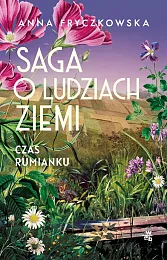 Saga o ludziach ziemi T.2 Czas,Anna Fryczkowska