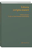 Littera scripta manet. Dzieła wybrane Profesor Marii Poźniak-Niedzielskiej