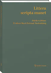 Littera scripta manet Dzieła wybrane Profesor Marii Poźniak-Niedzielskiej [PRZEDSPRZEDAŻ]