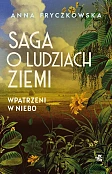 Saga o ludziach ziemi T.1 Wpatrzeni w niebo wyd.2