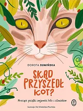 Skąd przyszedł kot?Dorota Sumińska