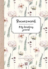 Recenzownik. Mój książkowy journal