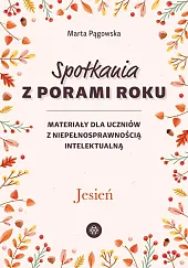Spotkania z porami roku JesieńMarta Pągowska