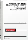 Obsługa techniczna i inwestycyjna obiektu. Przegląd,, Eugenia Śleszyńska