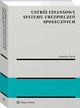 Ustrój finansowy systemu ubezpieczeń społecznych [PRZEDSPRZEDAŻ] Radosław Pacud