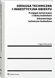 Obsługa techniczna i inwestycyjna obiektu. Przegląd, konserwacja i roboty budowlane Dokumentacja techniczno-budowlana [PRZEDSPRZEDAŻ]