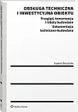 Obsługa techniczna i inwestycyjna obiektu. Przegląd, konserwacja i roboty budowlane Dokumentacja techniczno-budowlana [PRZEDSPRZEDAŻ]
