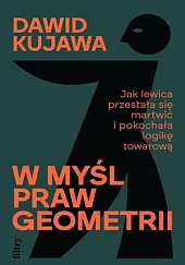 W myśl praw geometrii.Dawid Kujawa