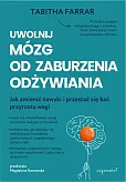 Uwolnij mózg od zaburzenia odżywiania