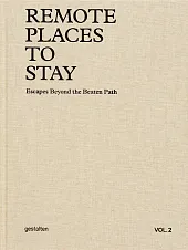 Remote Places To Stay Vol. 2