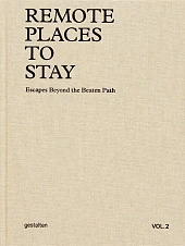 Remote Places To Stay Vol. 2