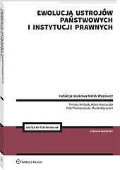 Ewolucja ustrojów państwowych i instytucji prawnych