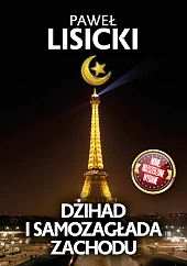 Dźihad i samozagłada Zachodu Dźihad i samozagłada Zachodu