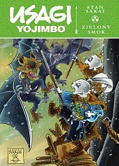 Usagi Yojimbo. Tom 5. Zielony smokStan Sakai