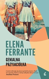 Genialna przyjaciółkaElena Ferrante