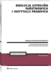 Ewolucja ustrojów państwowych i instytucji prawnych