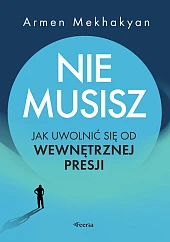 Nie musisz.