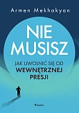 Nie musisz.